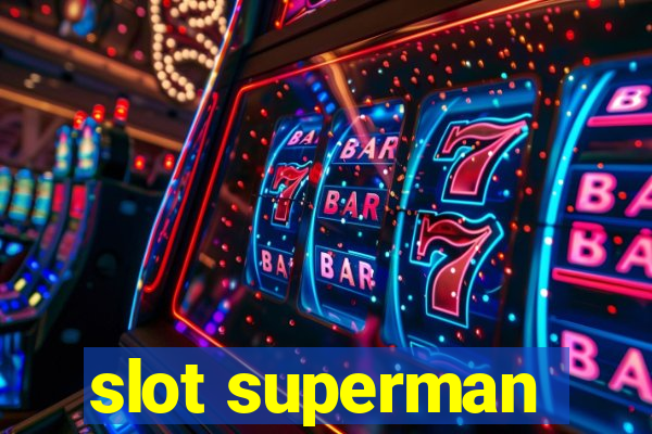 slot superman