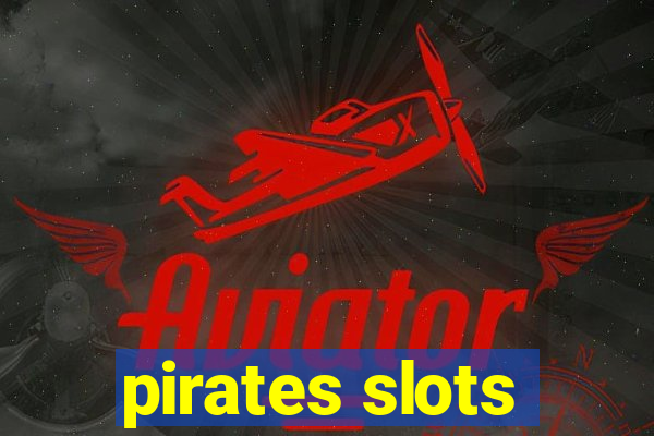 pirates slots