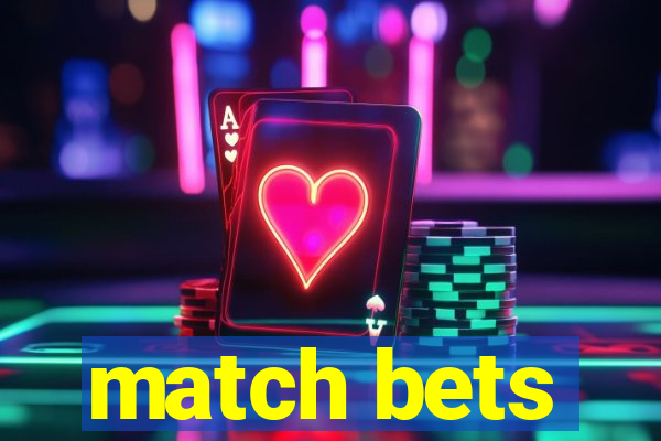 match bets