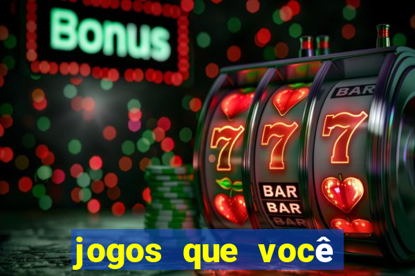 jogos que você ganha dinheiro sem depositar