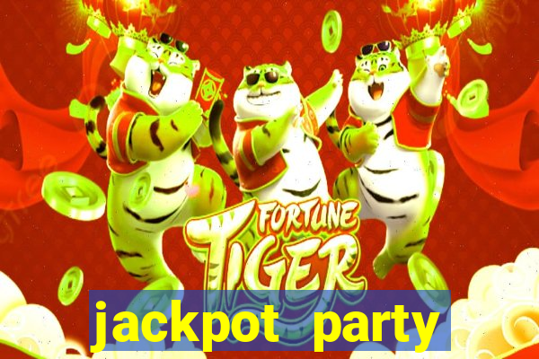 jackpot party casino game