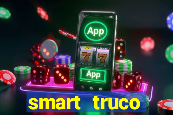 smart truco paulista lg