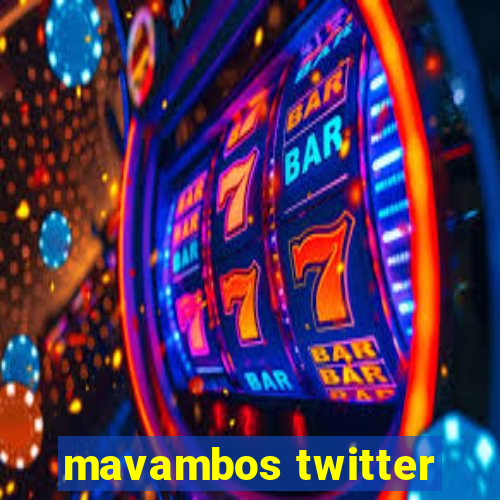 mavambos twitter