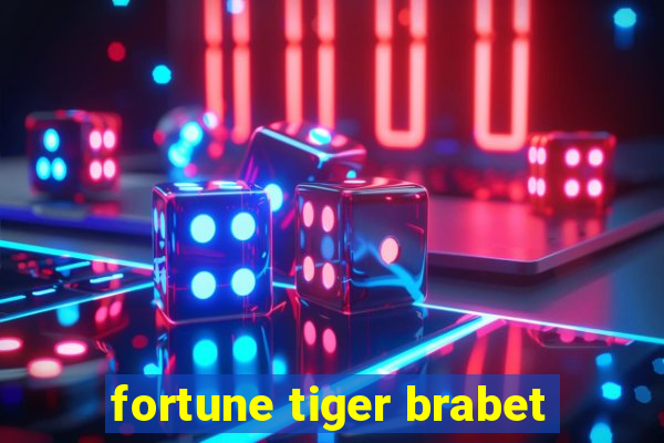 fortune tiger brabet