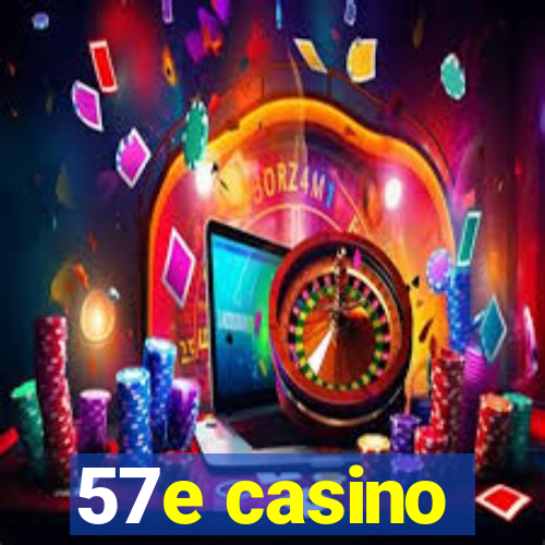 57e casino