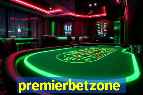 premierbetzone aposta online