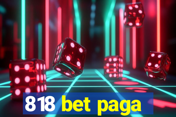 818 bet paga