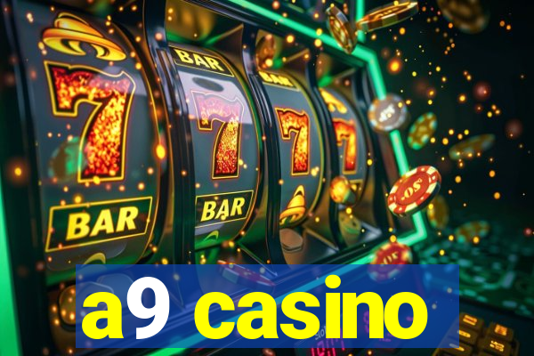 a9 casino