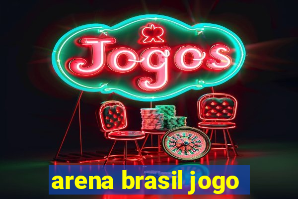 arena brasil jogo