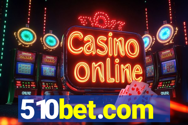 510bet.com