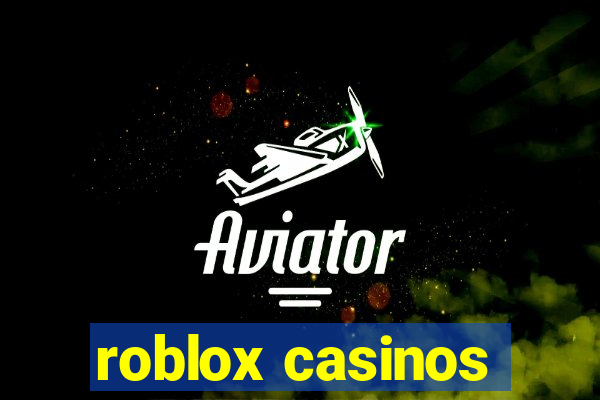 roblox casinos