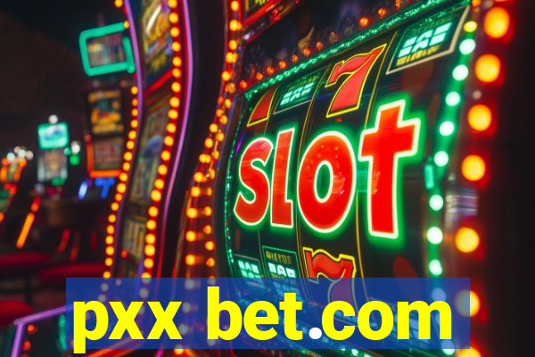 pxx bet.com