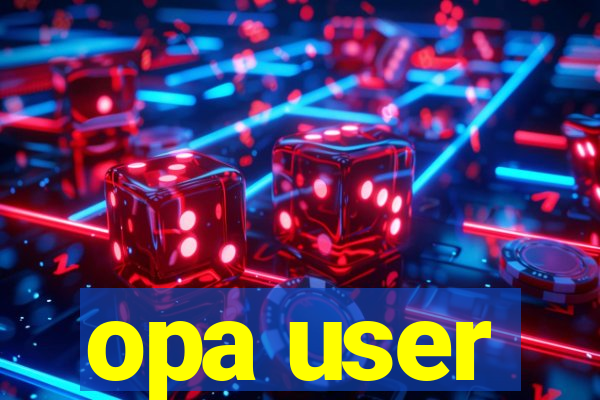 opa user