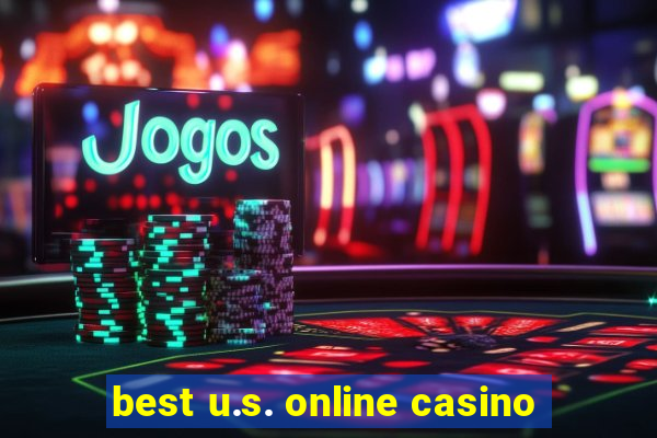 best u.s. online casino