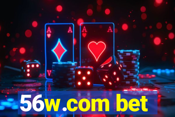 56w.com bet