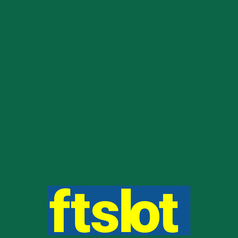 ftslot