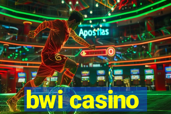 bwi casino