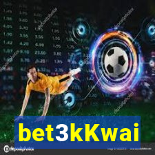 bet3kKwai