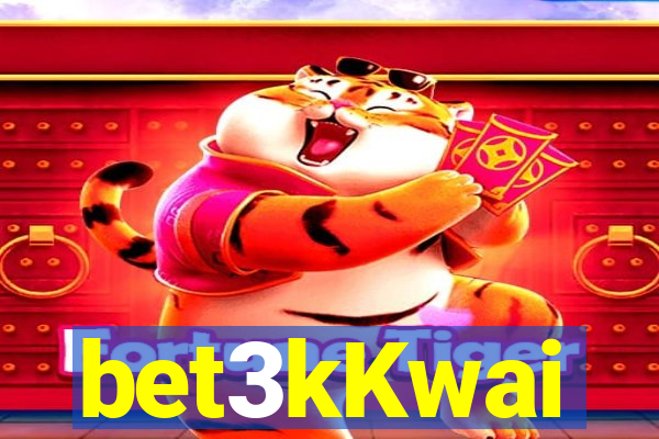 bet3kKwai