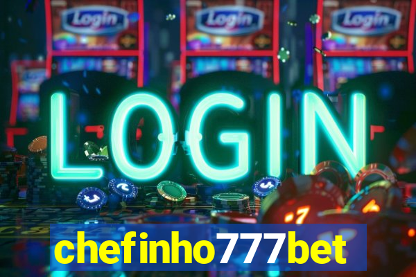 chefinho777bet