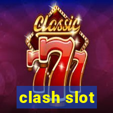 clash slot