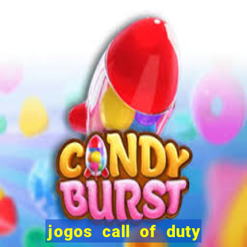 jogos call of duty xbox one