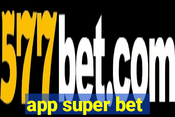 app super bet