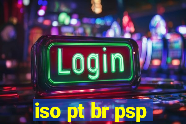 iso pt br psp