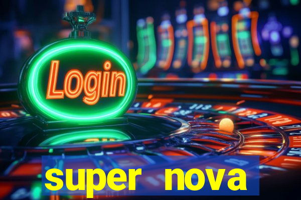 super nova itabirito itabirito portal supernova.com.br