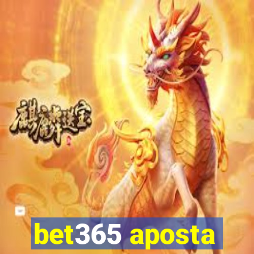 bet365 aposta