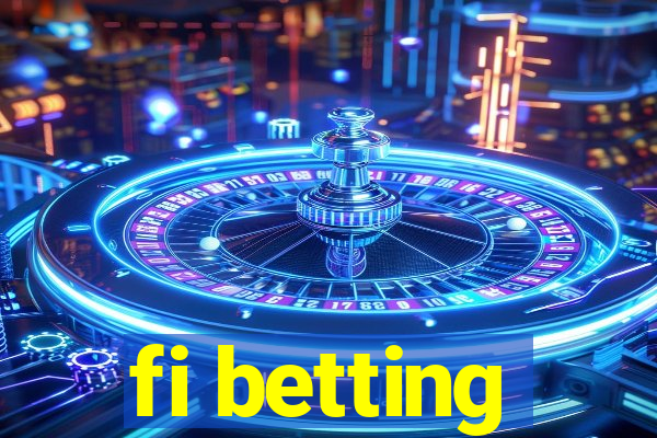 fi betting