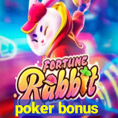 poker bonus