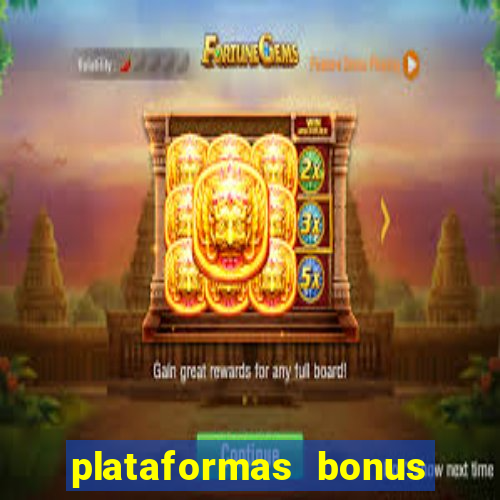 plataformas bonus de cadastro