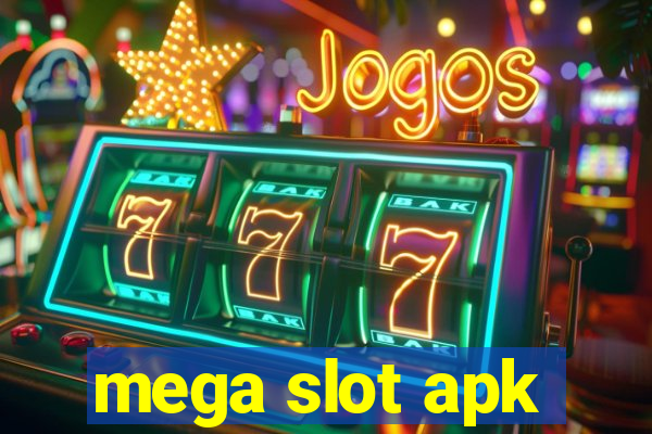 mega slot apk