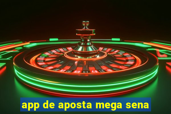 app de aposta mega sena