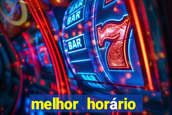 melhor horário para jogar fortune tiger hoje 2024