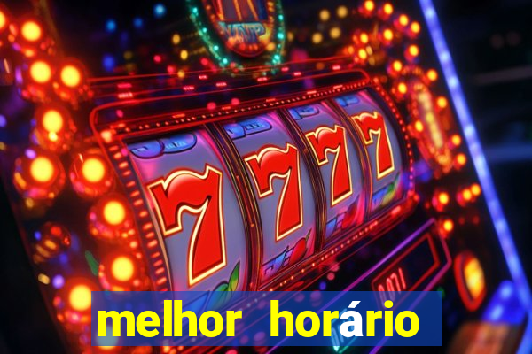 melhor horário para jogar fortune tiger hoje 2024