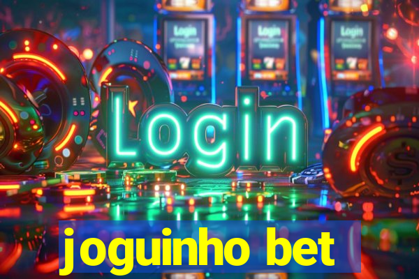 joguinho bet