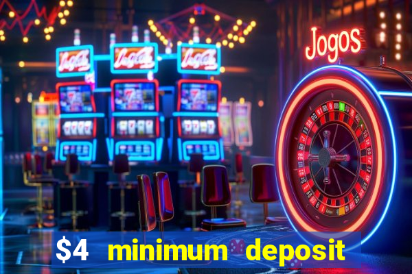 $4 minimum deposit casino canada