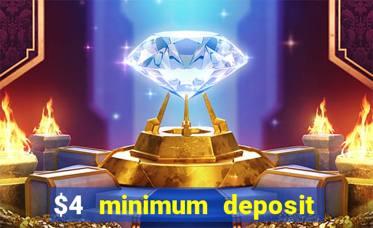 $4 minimum deposit casino canada