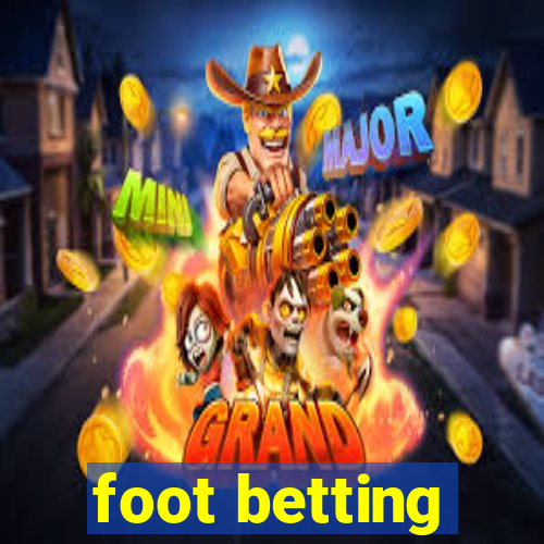 foot betting