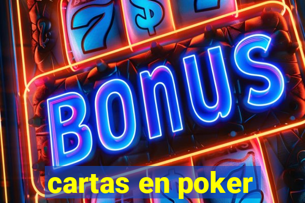 cartas en poker