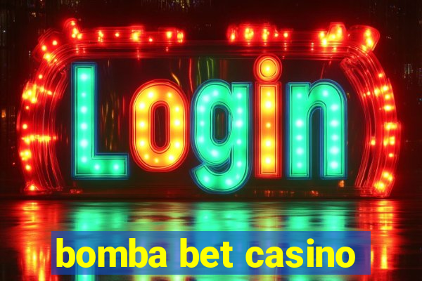 bomba bet casino