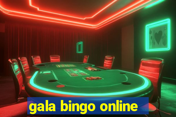 gala bingo online