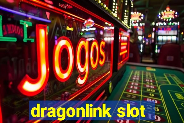 dragonlink slot