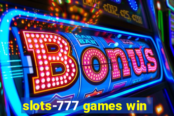 slots-777 games win