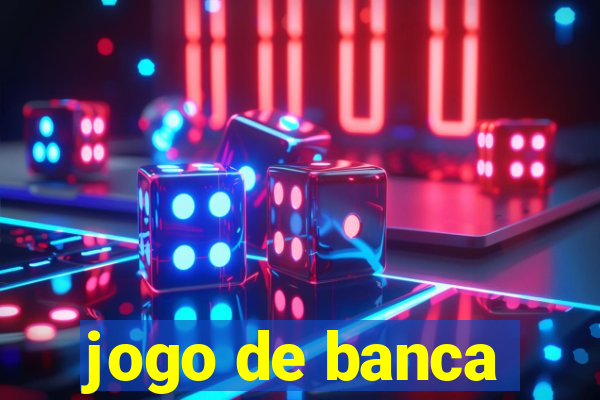 jogo de banca