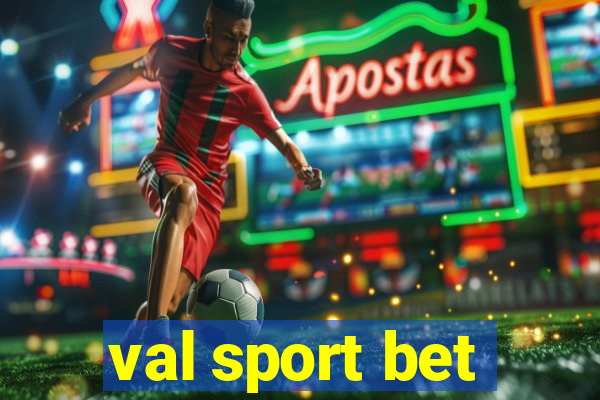 val sport bet