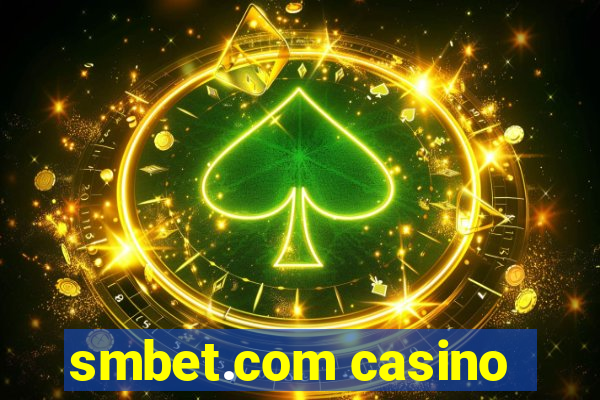 smbet.com casino