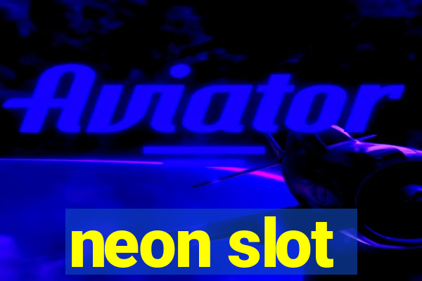 neon slot